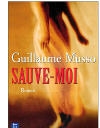 Guillaume Musso — Sauve-moi