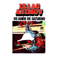 Asimov Isaac — Os Aneis de Saturno