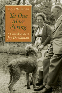 Don W. King — Yet One More Spring: A Critical Study of Joy Davidman