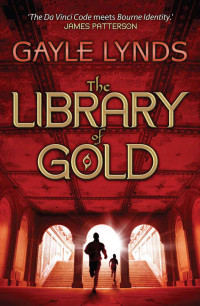 Gayle Lynds — The Library of Gold