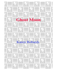 Robards Karen — Ghost Moon