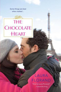 Florand Laura — The Chocolate Heart
