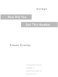 Crosley Sloane — How Did You Get This Number