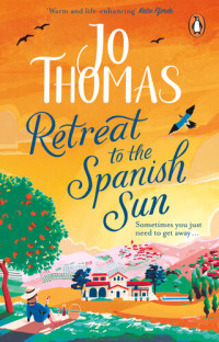 Jo Thomas — Retreat to the Spanish Sun