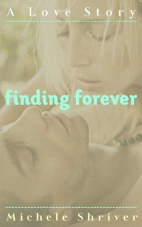 Shriver Michele — Finding Forever