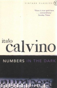 Calvino Italo — Numbers in the Dark and Other Stories