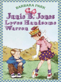 Park Barbara — Junie B. Jones Loves Handsome Warren