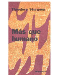 Sturgeon Theodore — Mas que humano