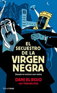 Dani El Rojo — (Las Aventuras De Tiburón 02) El Secuestro De La Virgen Negra