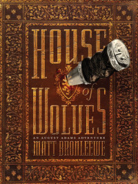 Matt Bronleewe — House of Wolves