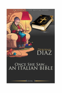 Diaz Deborah — Once She Saw . An Italian Bible