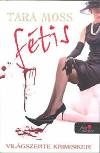 Tara Moss — Fétis