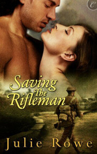 Rowe Julie — Saving the Rifleman