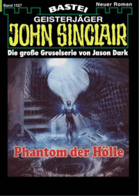 Dark , Jason  — Phantom der Hölle (1 of 2)