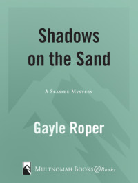 Roper Gayle — Shadows on the Sand