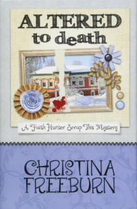 Freeburn Christina — Altered to Death