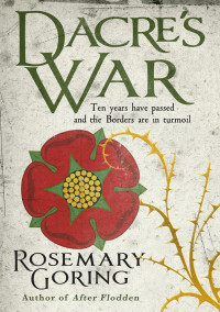 Goring Rosemary — Dacre's War