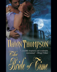 Thompson Dawn — The Bride of Time