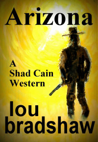 Lou Bradshaw — Shad Cain 04 Arizona