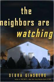 Ginsberg Debra — The Neighbors Are Watching