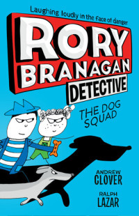 Andrew Clover — The Dog Squad