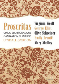 Lyndall Gordon — Proscritas