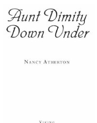 Atherton Nancy — Aunt Dimity Down Under