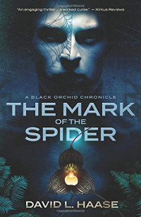 Haase David L — The Mark of the Spider