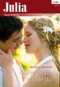 Marsh Nicola — Keiner flirtet so wie du