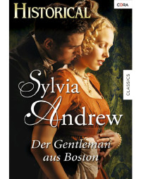 Andrew Sylvia — Der Gentleman aus Boston