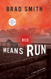 Smith Brad — Red Means Run