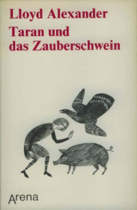 Alexander Lloyd — Taran und das Zauberschwein