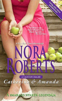 Nora Roberts — A smaragd nyakék legendája