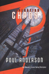 Poul Anderson — Operation Chaos