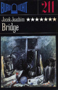 Joachim Jacek — Bridge