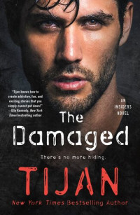 Tijan — The Damaged