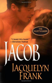 Jacquelyn Frank — Jacob (Nightwalkers Book 1)