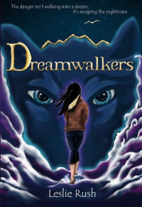 Leslie Rush — Dreamwalkers