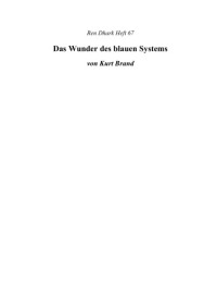 Brand Kurt — Das Wunder des blauen Systems