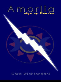 Wichtendahl Chris — Amorlia : Age of Wonder