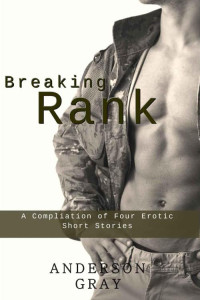 Gray Anderson — Breaking Rank Bundle