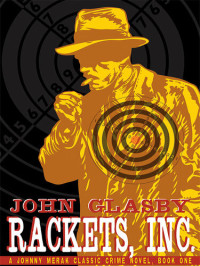 John Glasby — Rackets, Inc.: A Johnny Merak Classic Crime Novel #1