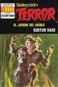 Burton Hare — El jardin del diablo