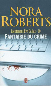 Roberts Nora — Fantaisie du crime