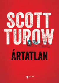 Scott Turow — Ártatlan