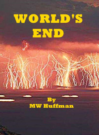 Marshall M W; Huffman — World's End