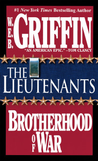 W.E.B. Griffin — The Lieutenants