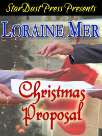 Mer Loraine — Christmas Proposal