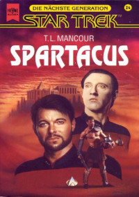 Mancour, T L — Spartacus