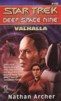 Nathan Archer — Valhalla - Star Trek Deep Space Nine, Book 10